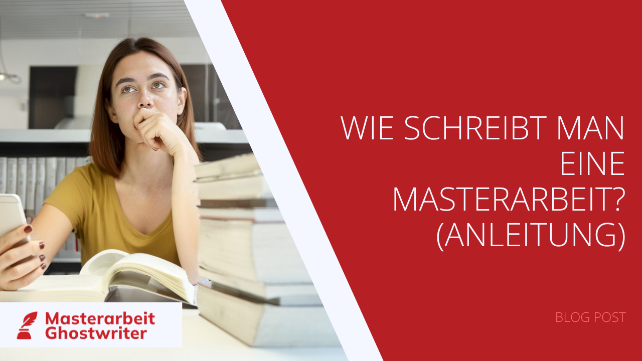 Wie schreibt man eine Masterarbeit (Anleitung) wie schreibt man eine masterarbeit